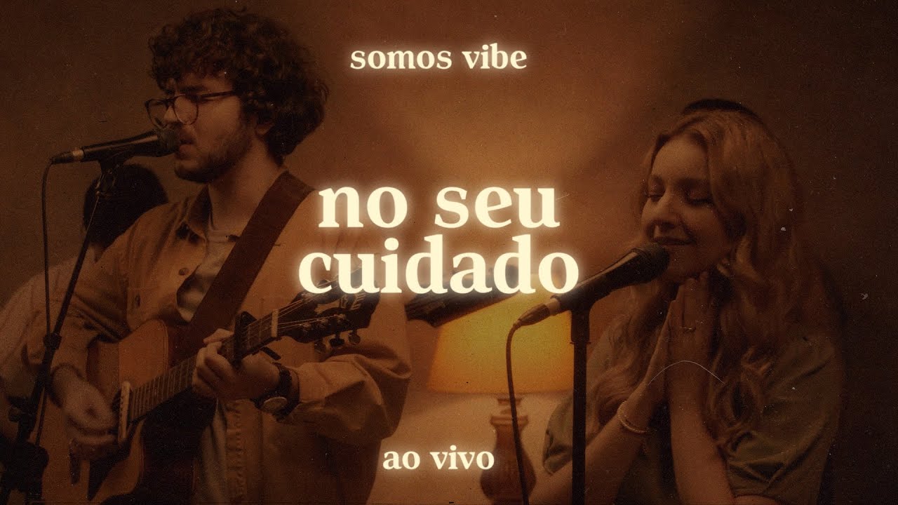 No Seu Cuidado + espontâneo (Ao Vivo) | Somos Vibe - Gabriel Koppe e Camila Koppe