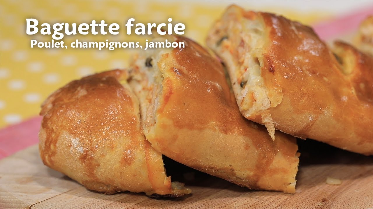 Baguette farcie poulet, champignons, jambon - خبز محشي بالدجاج والفطر والجمبون