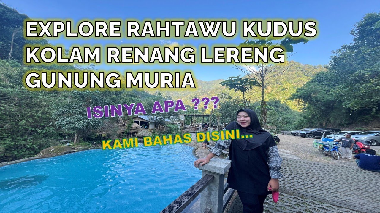 EXPLORE RAHTAWU JOGLO DOPANG KUDUS