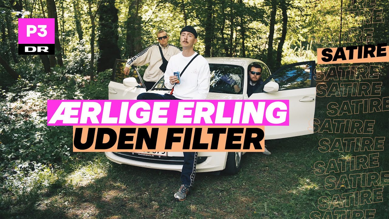 Ærlige Erling – UDEN FILTER