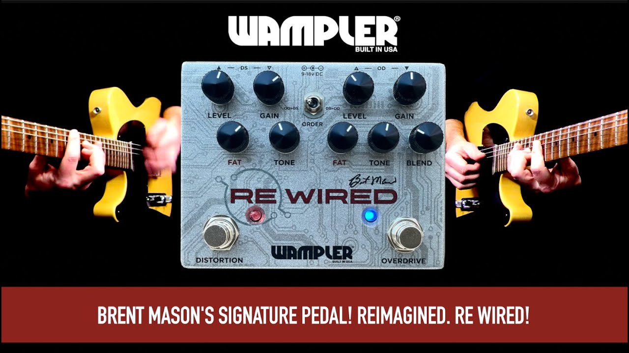Wampler Brent Mason: ReWired