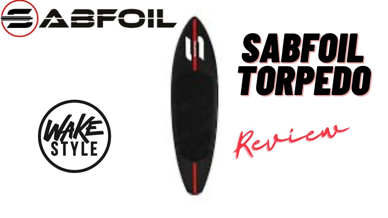 Sabfoil Torpedo Review