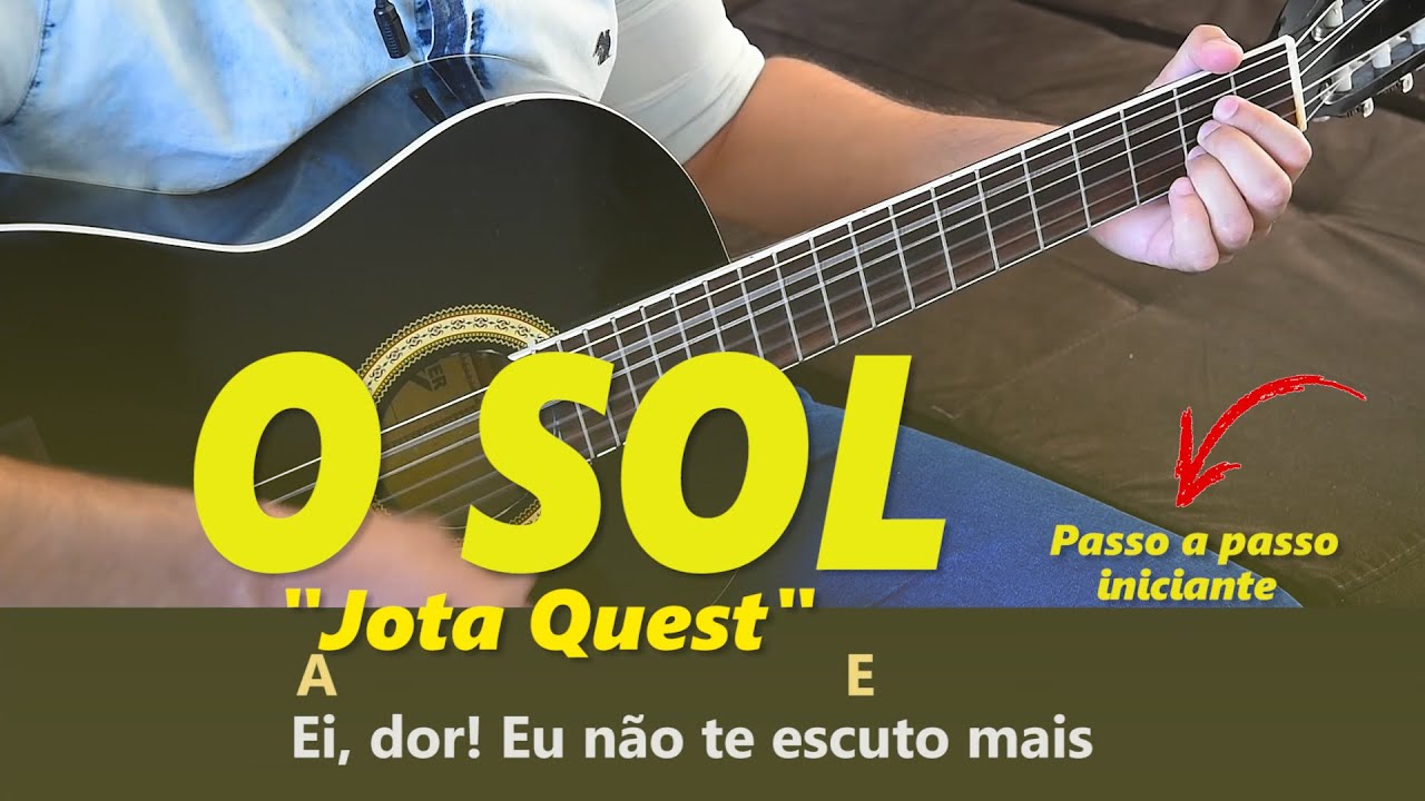O SOL -Jota Quest - Video aula de violão passo a passo - iniciante