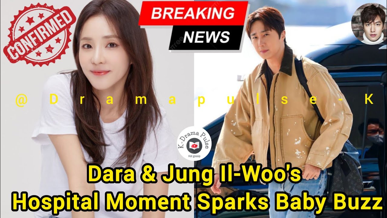 Sandara and Jung Il-Woo Hospital Visit Sparks Frenzy as Baby News Emerges