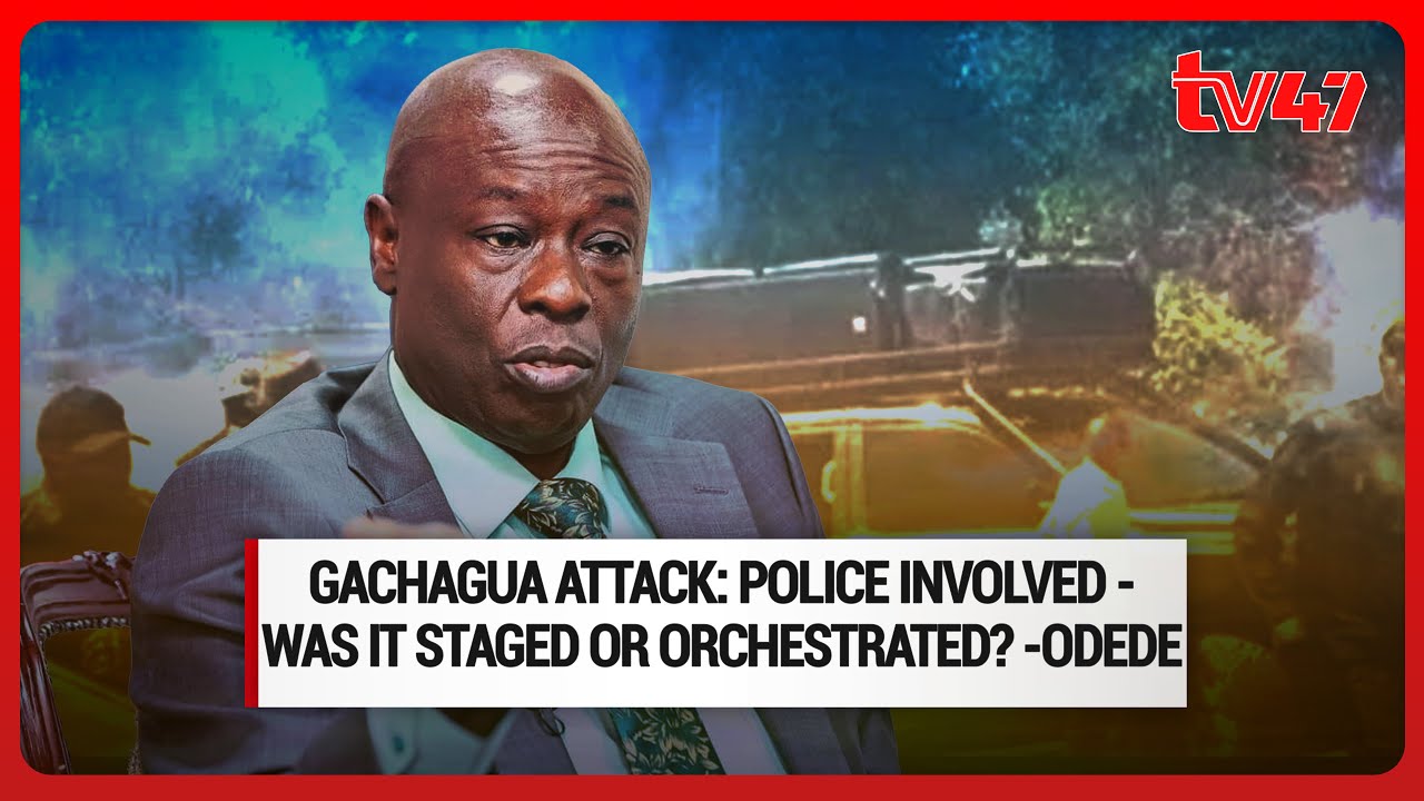 Gachagua attack: Police involved - was it staged or orchestrated? -Odede