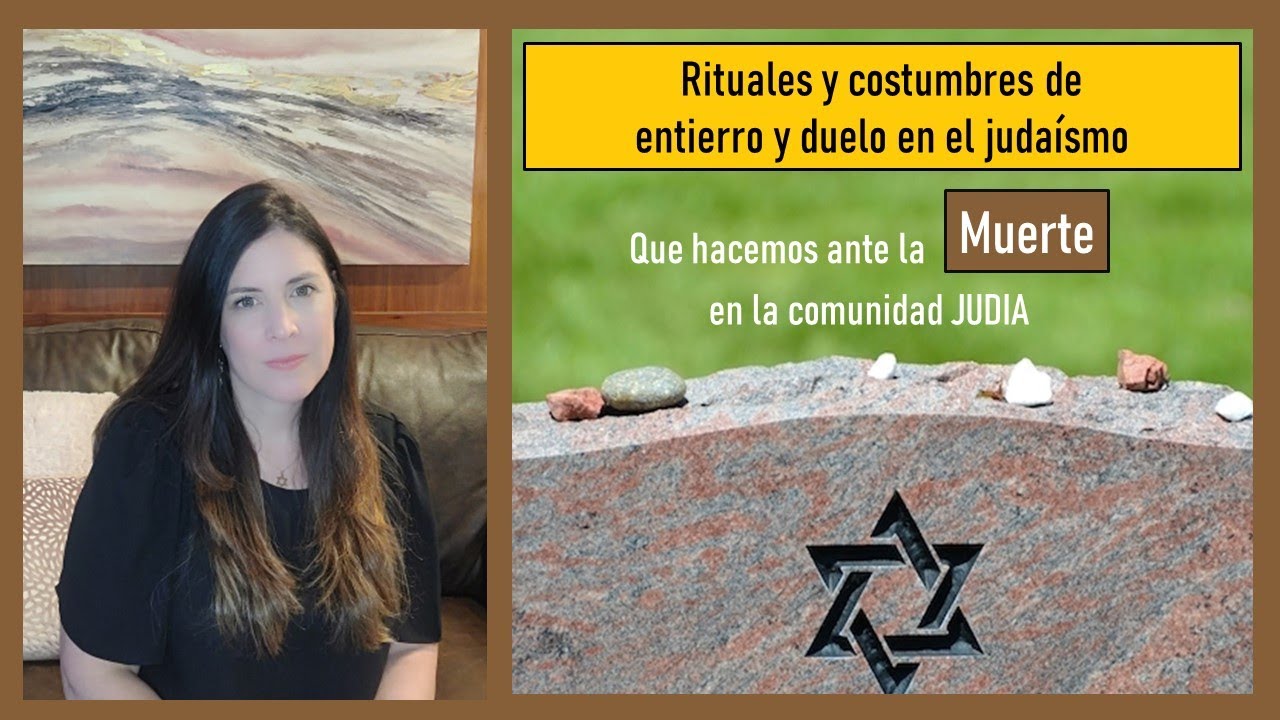 Rituales judios y costumbres de entierro y duelo en el judaismo