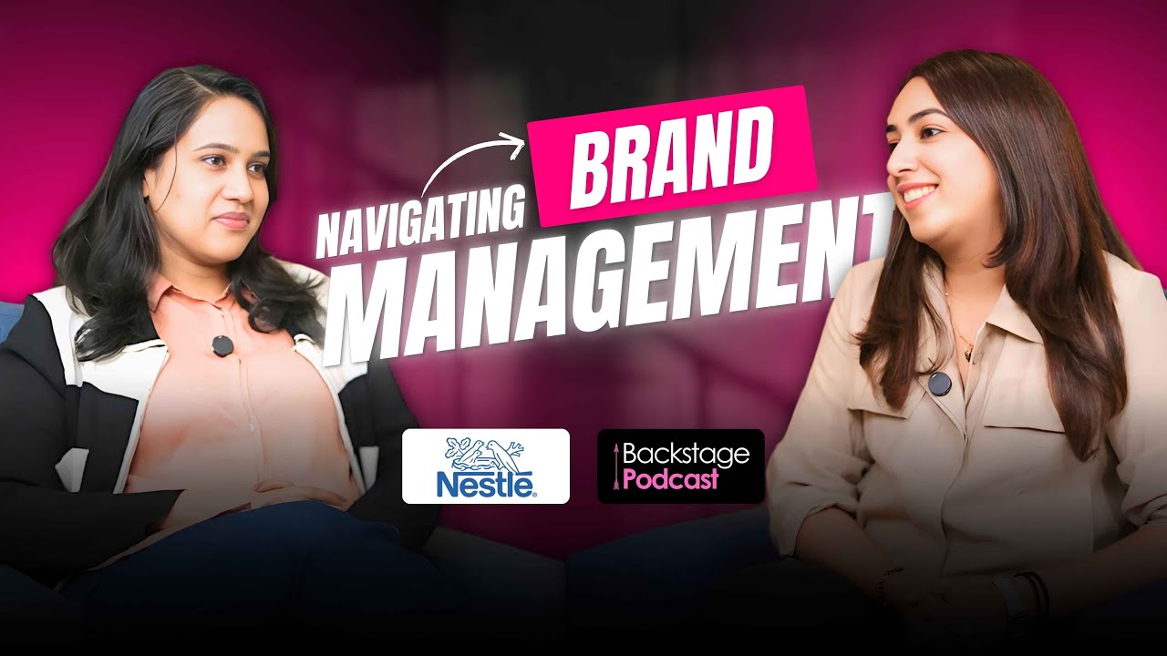 From MDI, Gurgaon to Nestl&eacute; ft. Ishita Gupta, Senior Brand Manager at Nestl&eacute; | Backstage Podcast