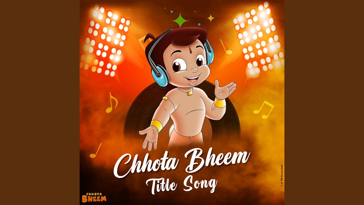 Chhota Bheem Title Song