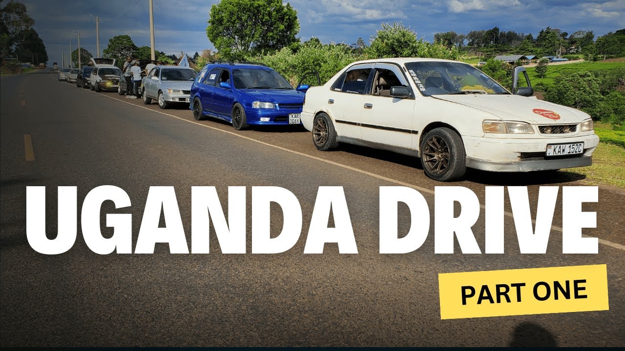 UGANDA DRIVE with Corolla Nation: Part 1