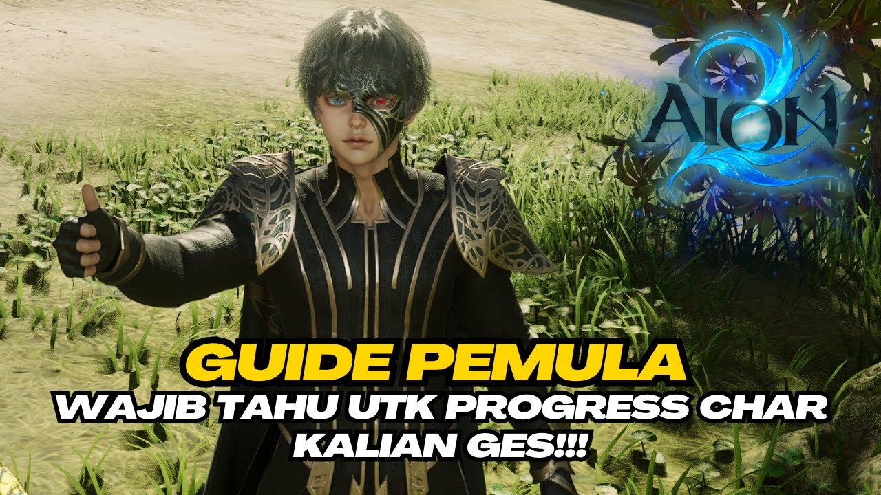 GUIDE PEMULA UTK BERMAIN AION 2‼️WAJIB TAHU UTK PROGRESS CHAR KALIAN⁉️AION 2
