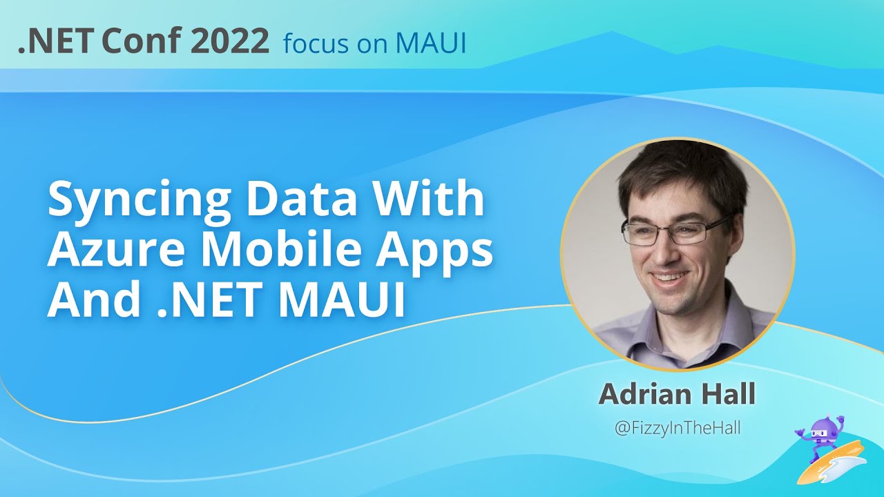 Syncing data with Azure Mobile Apps and .NET MAUI | .NET Conf: Focus on MAUI