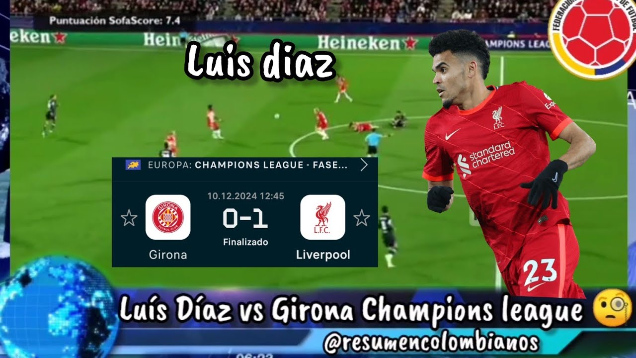Lu&iacute;s D&iacute;az vs Girona Champions league | resumen y goles
