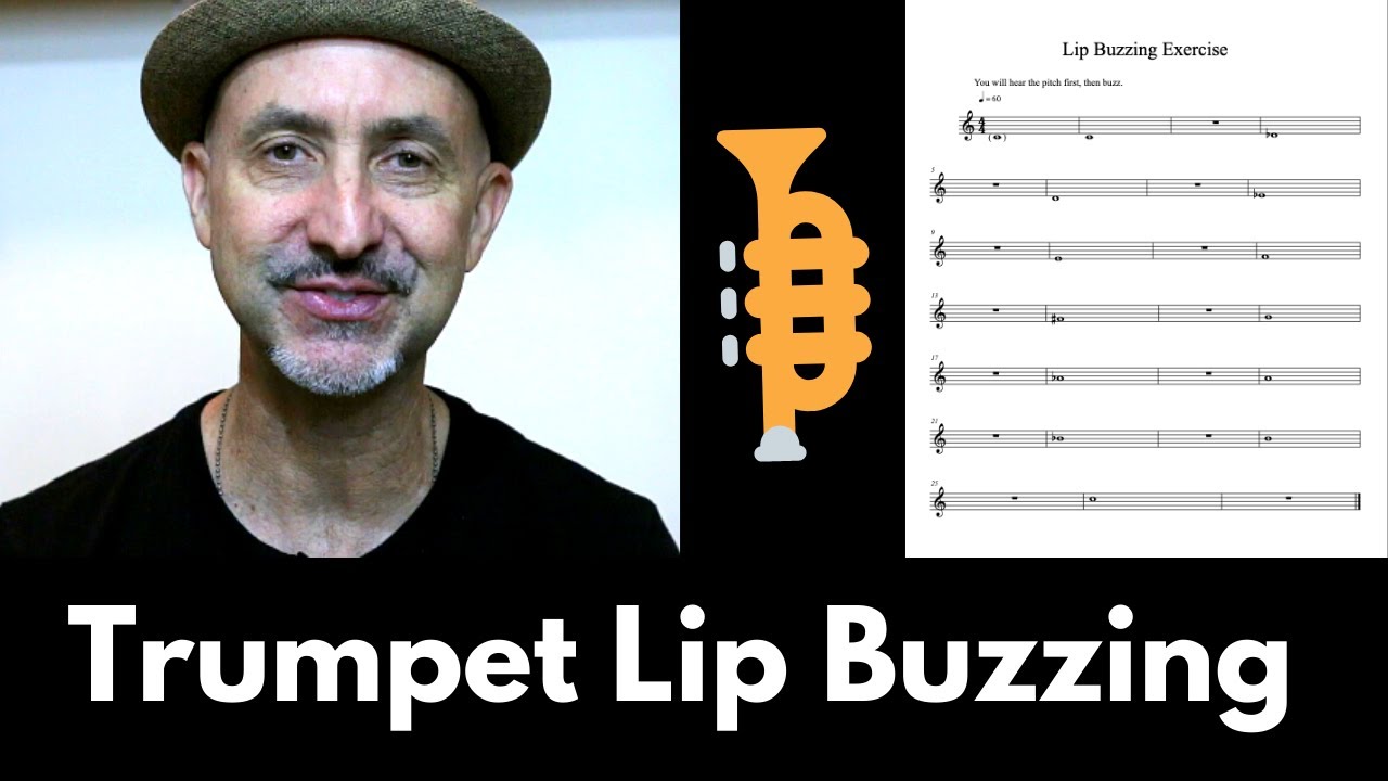 Lip Buzzing for Trumpet Players with FREE pdf and 
