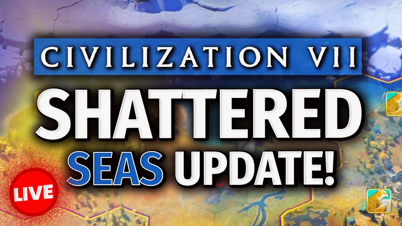 CIVILIZATION 7 - SHATTERED, PLUNDERED SEAS! | Let's Build a NAVAL EMPIRE