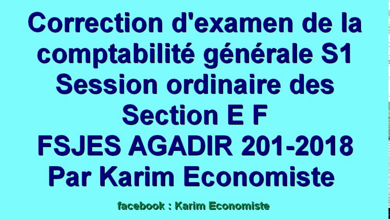 Correction d'examen de la Comptabilité générale section E et F Prof Laaboubi Fsjes Agadir
