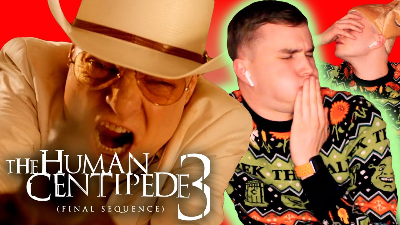 HUMAN CENTIPEDE 3 (FINAL SEQUENCE) (2015) FIRST TIME Reaction, Commentary & Review | WORST ONE YET!