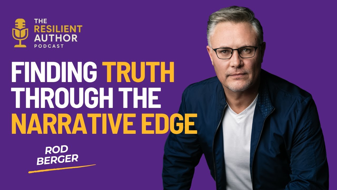 How Stories Heal: Finding Truth Through The Narrative Edge with Dr. Rod Berger