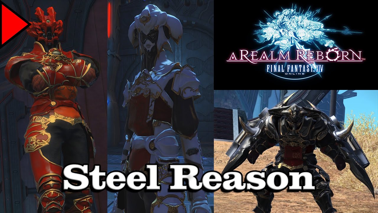 🎼 Steel Reason (𝐄𝐱𝐭𝐞𝐧𝐝𝐞𝐝) 🎼 - Final Fantasy XIV