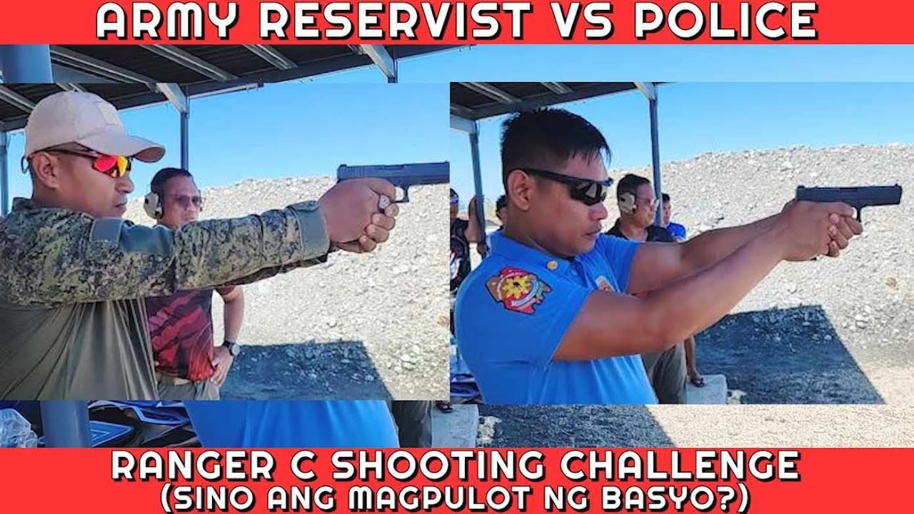 ARMY VS PULIS SA RANGER C SHOOTING CHALLENGE!