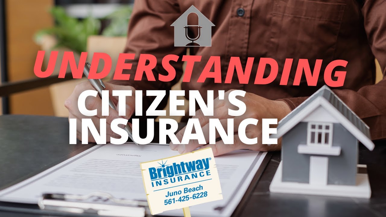 Understanding Citizen's Insurance: What You Need to Know