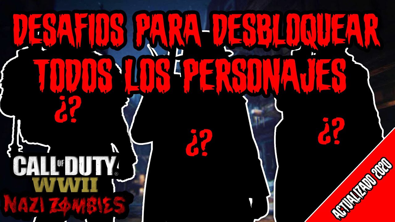 DESBLOQUEAR TODOS LOS PERSONAJES SECRETOS DE CALL OF DUTY WWII ZOMBIES - DESAFIOS DE PERSONAJES WW2