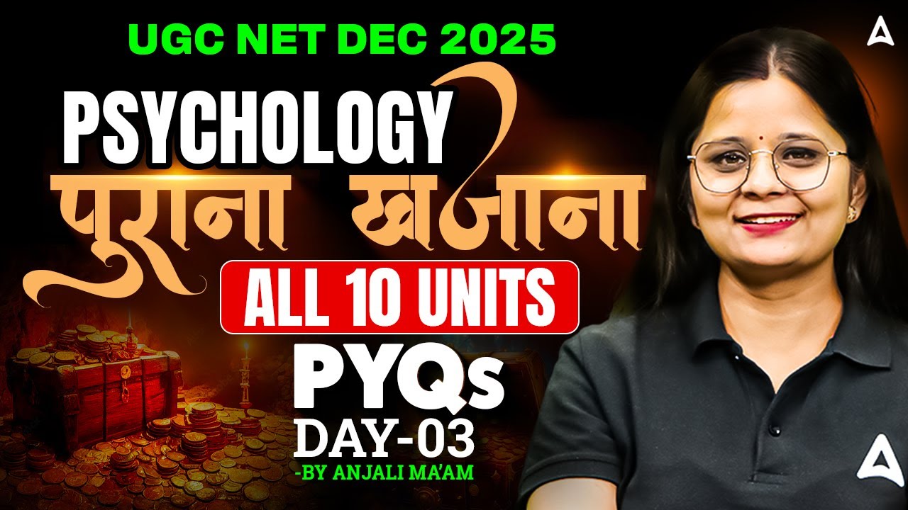 UGC NET Psychology | UGC NET Psychology Paper 2 All 10 Units PYQs By Anjali Mam