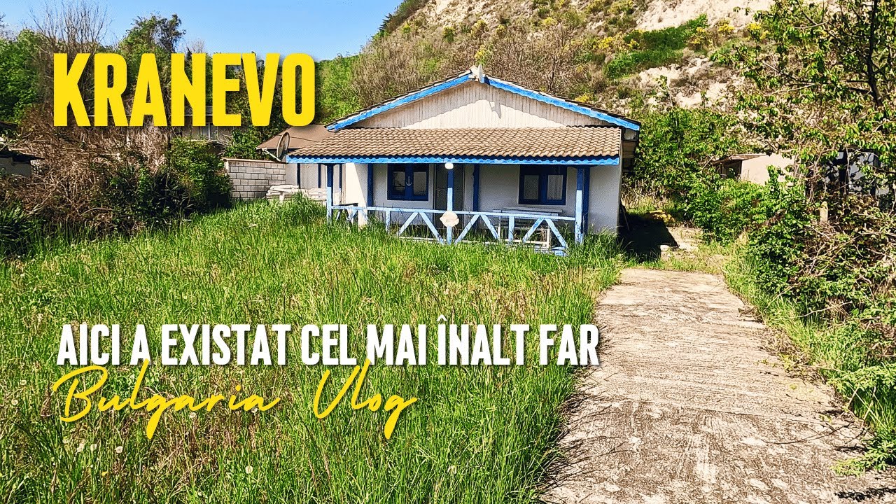 Kranevo 🇧🇬  | Aici a existat cel mai înalt far din Bulgaria!