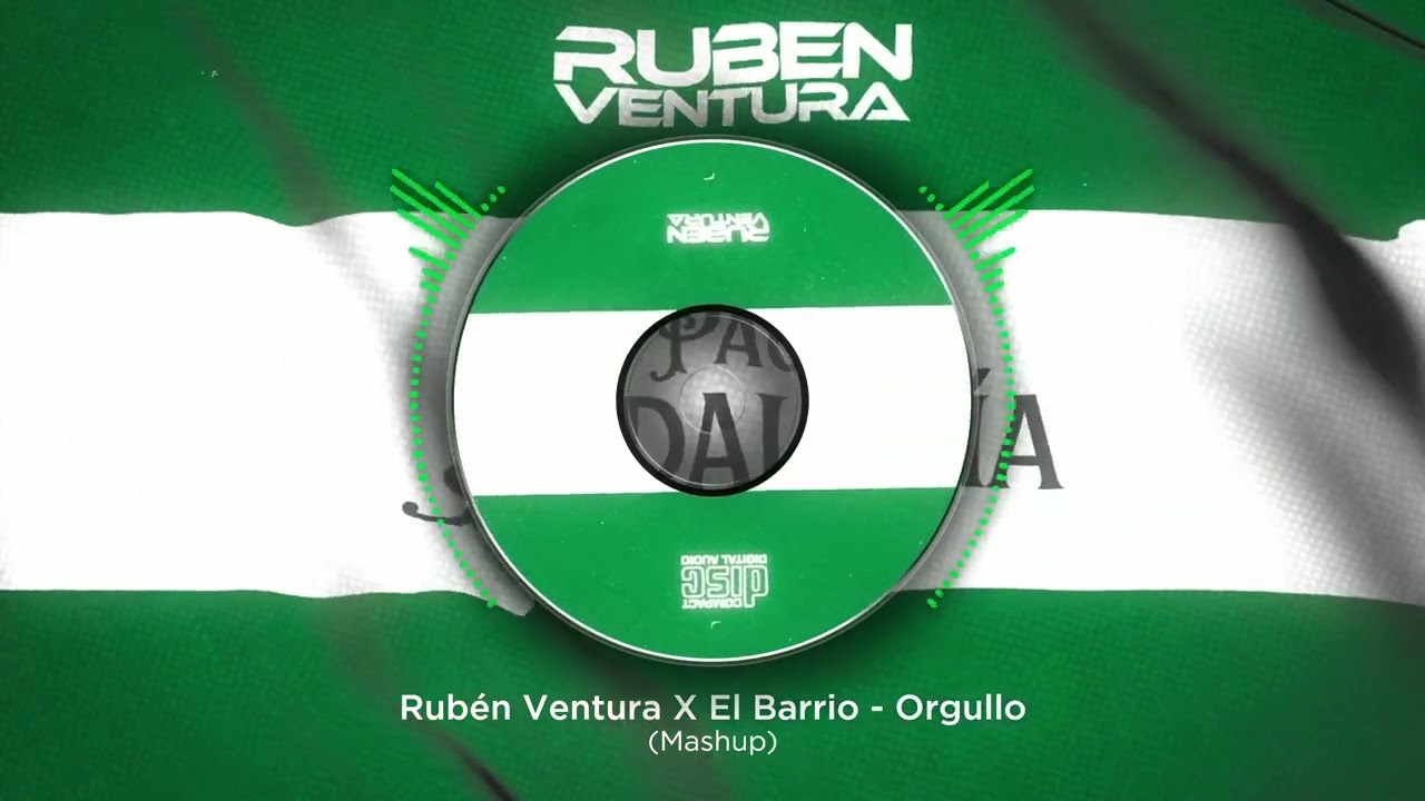 Rubén Ventura X El Barrio - Orgullo (Mashup)