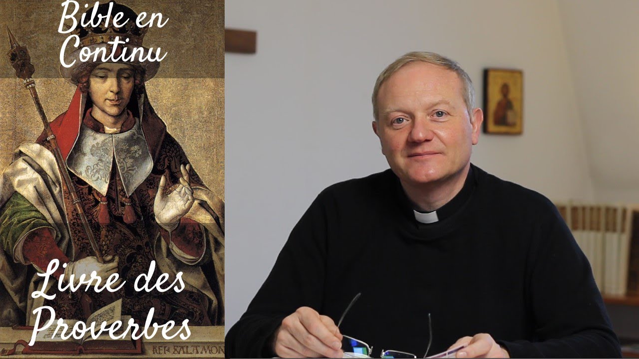 La Bible en continu - Livre des Proverbes