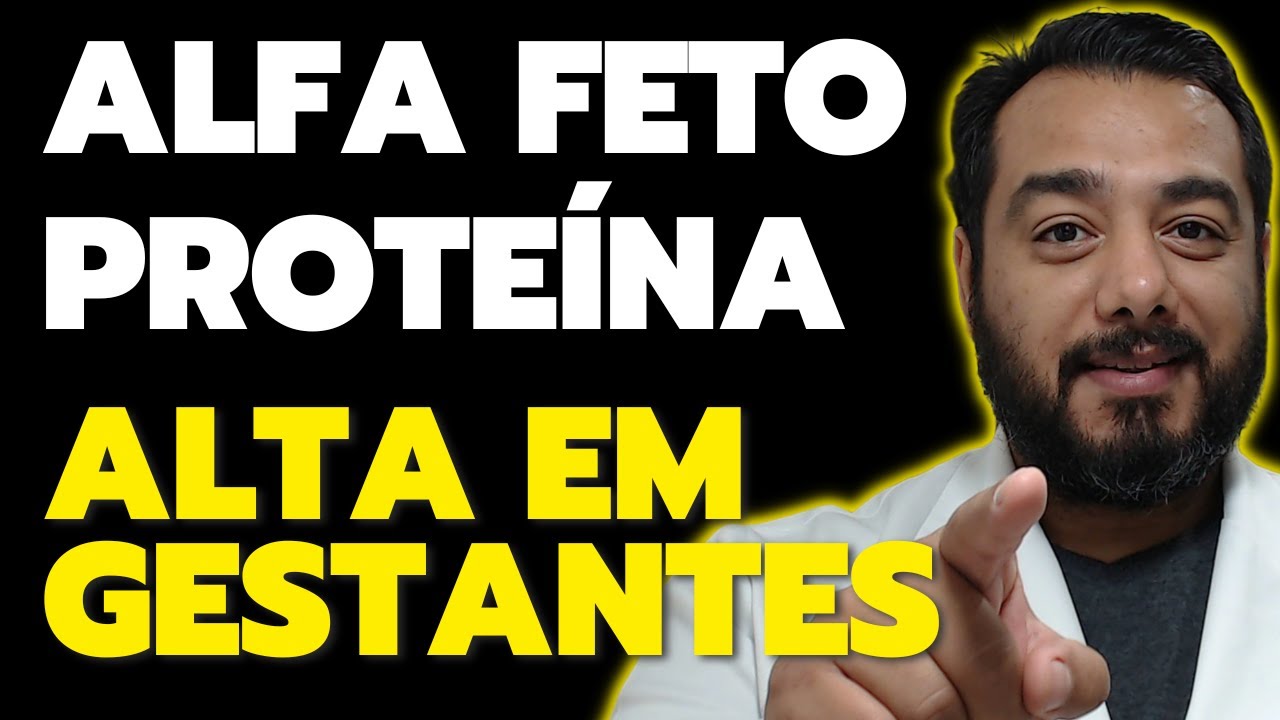 Alfa fetoproteína alta na gravidez pode ser malformação fetal? | Prof. Dr. Victor Proença