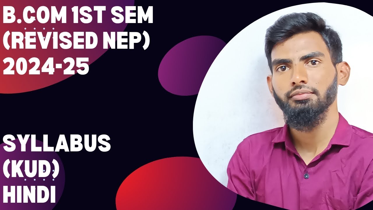 B.Com 1st Sem (Revised NEP) Syllabus 2024-25 | KUD | @imamdclasses