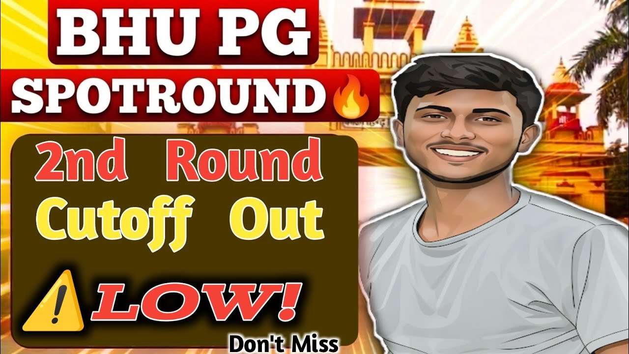 2nd Spotround Cutoff Out 🔥|BHU PG Admission|Cutoff is Low 🔅| sbm history  #sbmhistory #bhu #history