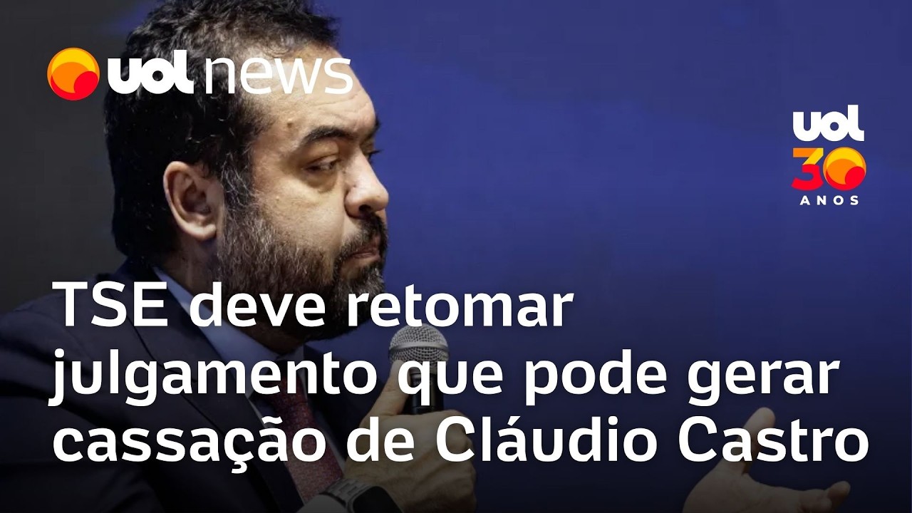 TSE deve adiar julgamento de cassação do governador do RJ Cláudio Castro; entenda processo