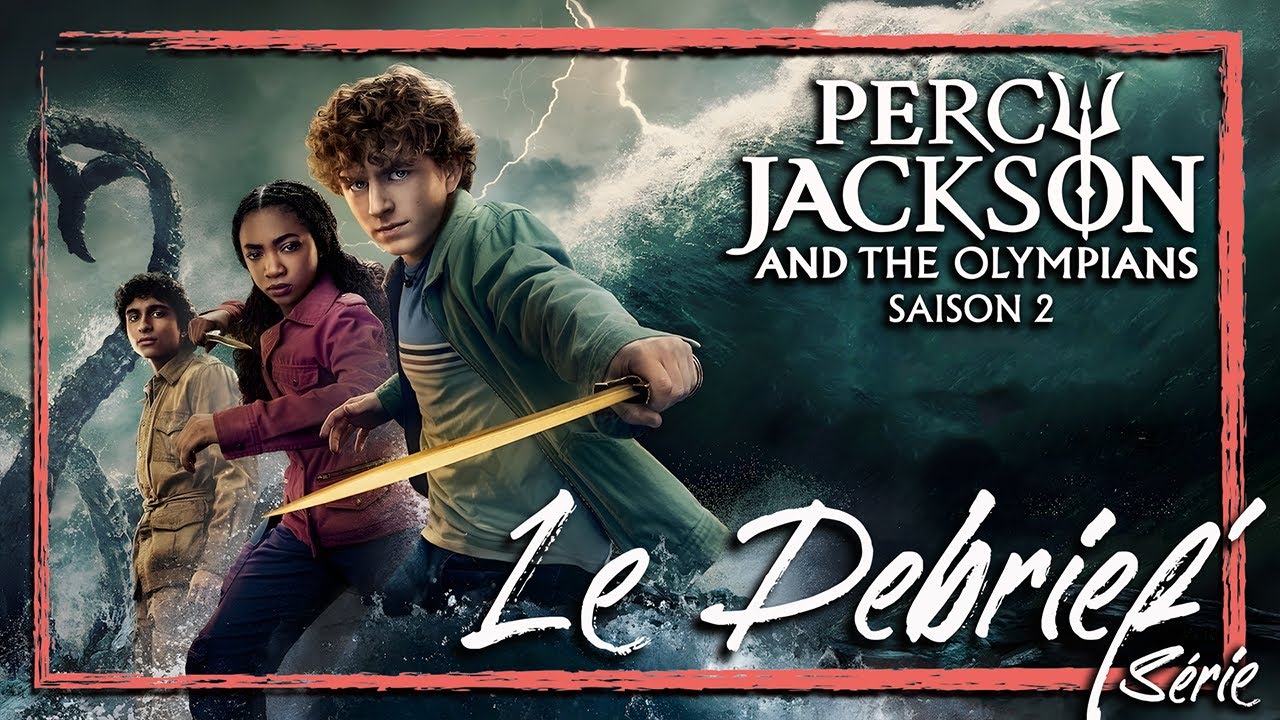 Le Debrief : Percy Jackson Saison 2