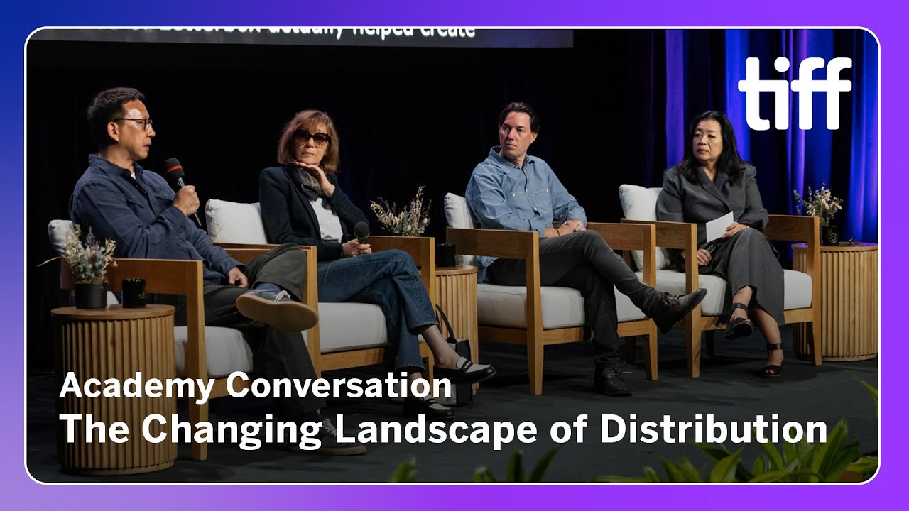 Academy Conversation: The Changing Landscape of Distribution | TIFF Industry Conference 2025