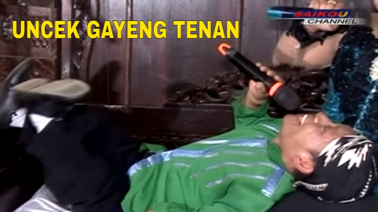 UNCEK LUCU TENAN..!!!