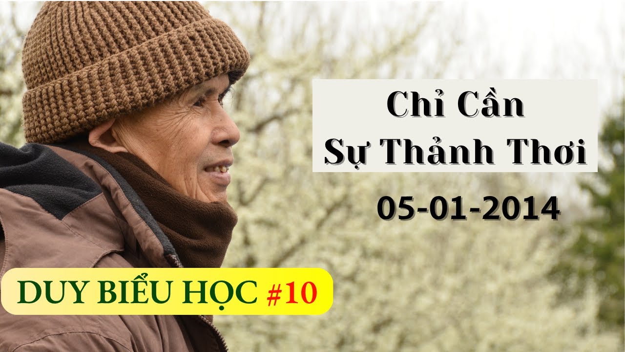 Tự Do Và Đường Mòn Ý Thức [Duy Biểu Học 10] | TS THích Nhất Hạnh(05-01-2014, Làng Mai)