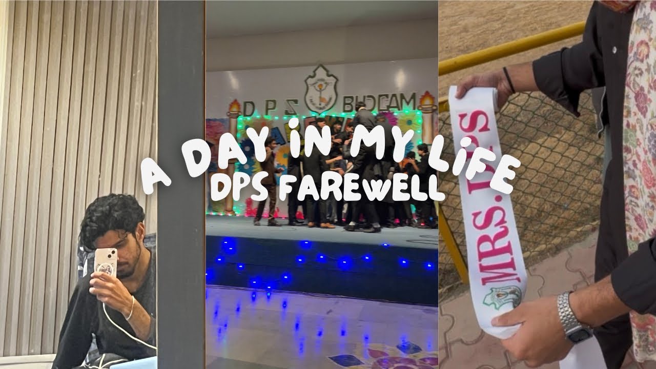 Vlog #1 ft-DPS 12th Class Farewell!
