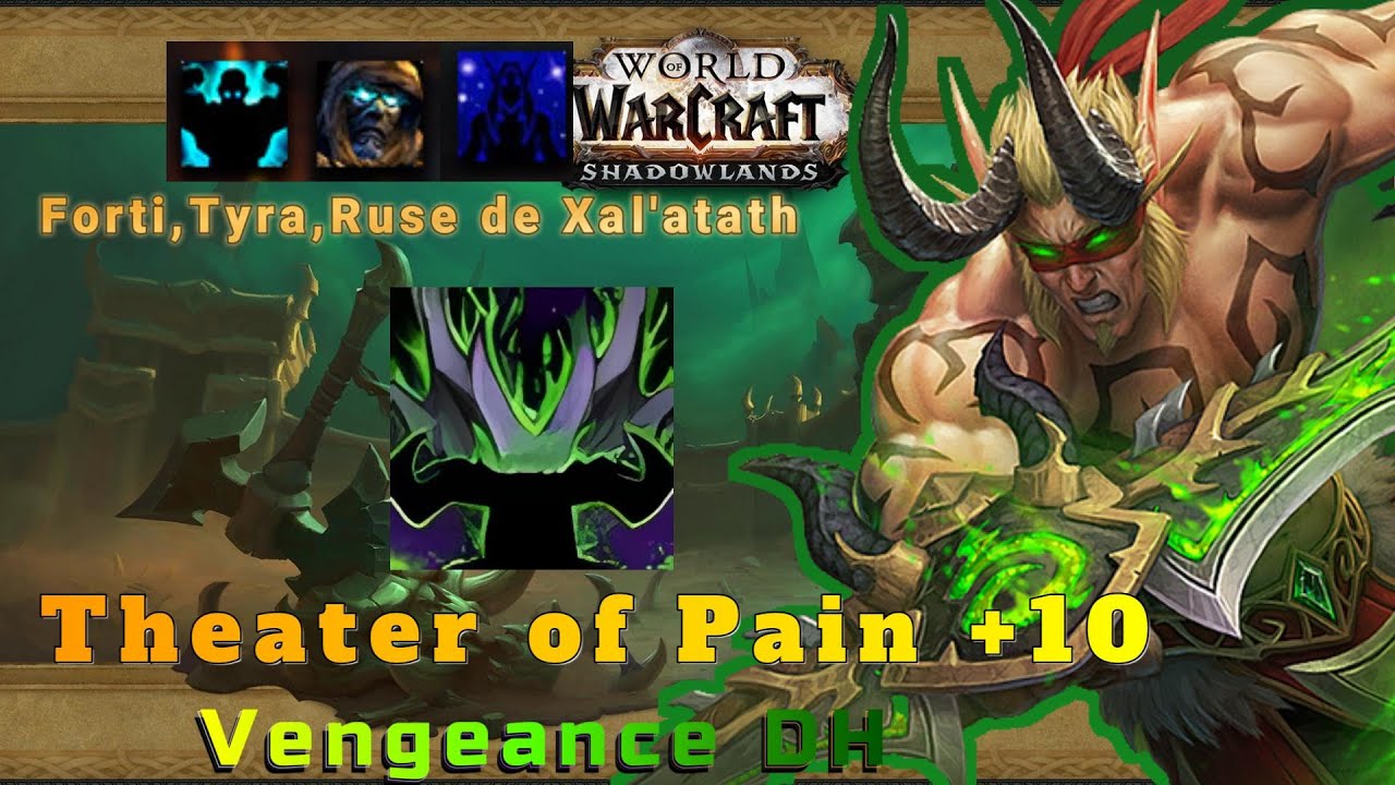 Vengeance Demon Hunter | Theater of Pain +10 | POV | The War Within (11.1)
