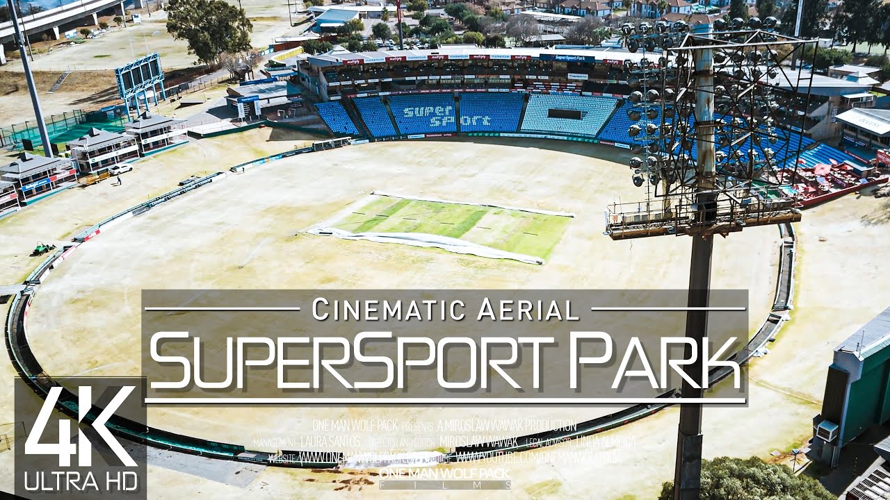 【4K】🇿🇦🏏 SuperSport Park from Above 🔥 Centurion SOUTH AFRICA 2025 🔥 Cinematic Wolf Aerial™ Drone Film