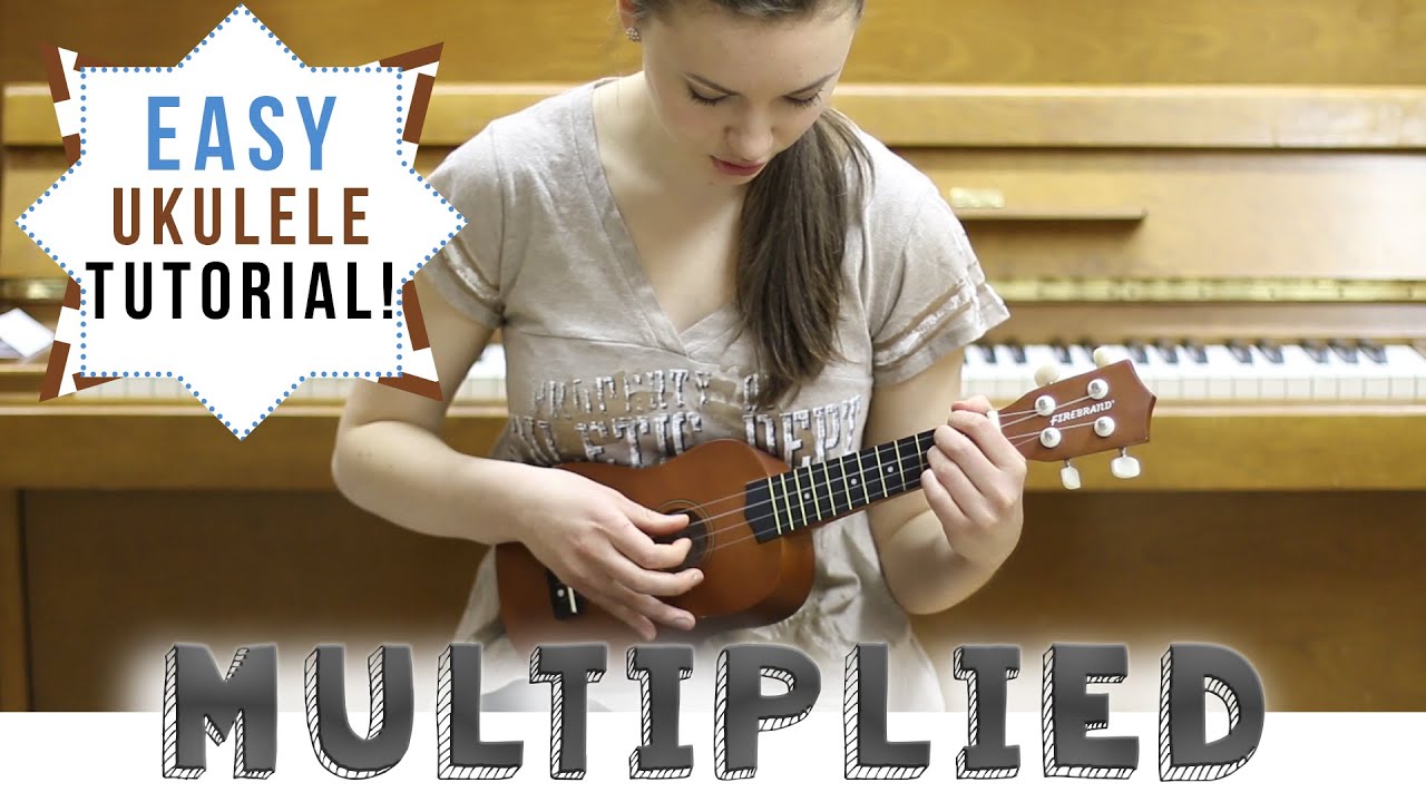 Multiplied - NeedtoBreathe (EASY Ukulele Tutorial)