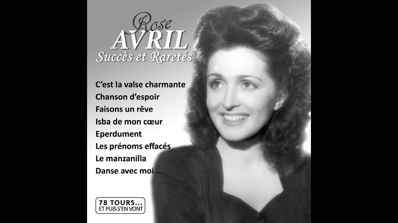 Rose Avril - Faisons un r&ecirc;ve