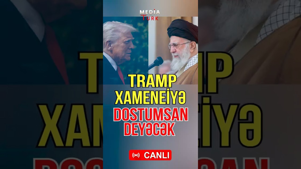 Belə olsa, Tramp Xameneiyə deyəcək ki, dostumsan - Media Turk TV #mediaturk #shortsvideo