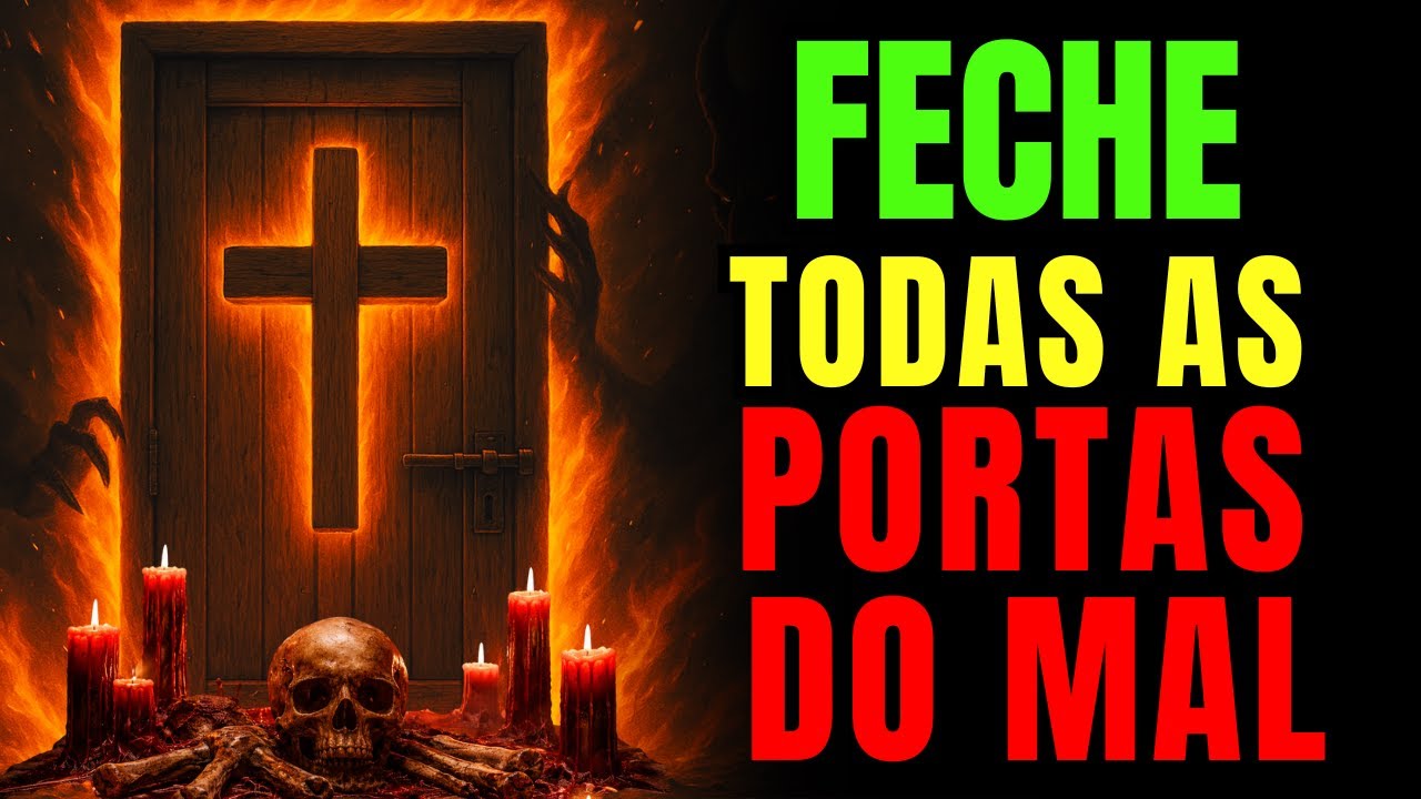 NENHUMA PORTA DO MAL SE ABRIRÁ CONTRA A SUA VIDA | ATIVE O SALMO 24