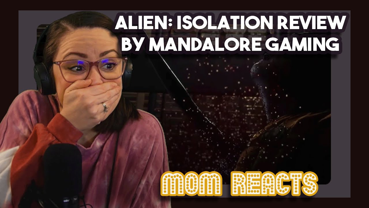 Kira Reacts | Alien: Isolation Review By Mandalore Gaming | First Time Watching