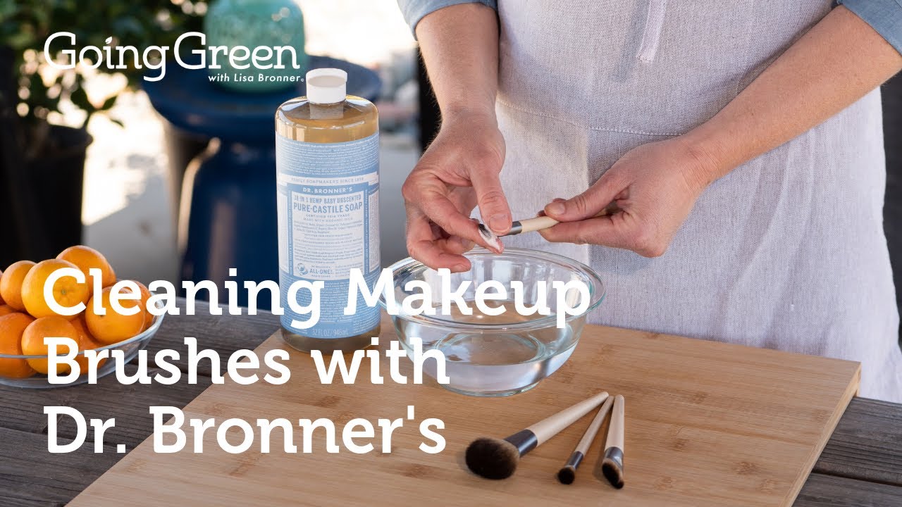 Cleaning Makeup Brushes with Dr. Bronner's