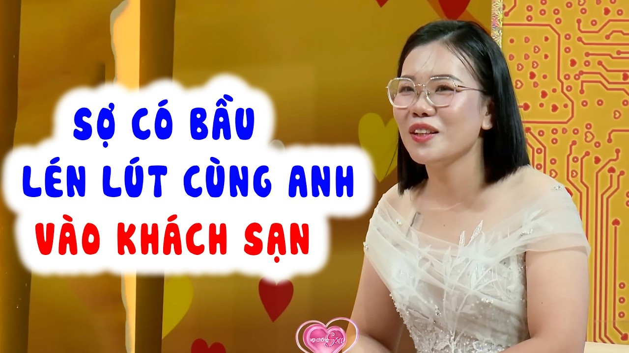 Vào Khách Sạn Cũng Là Lần Đầu Tá Hỏa SỢ HÃI Có Bầu Chủ Động Mất Kiểm Soát | Chuyện Vợ Chồng