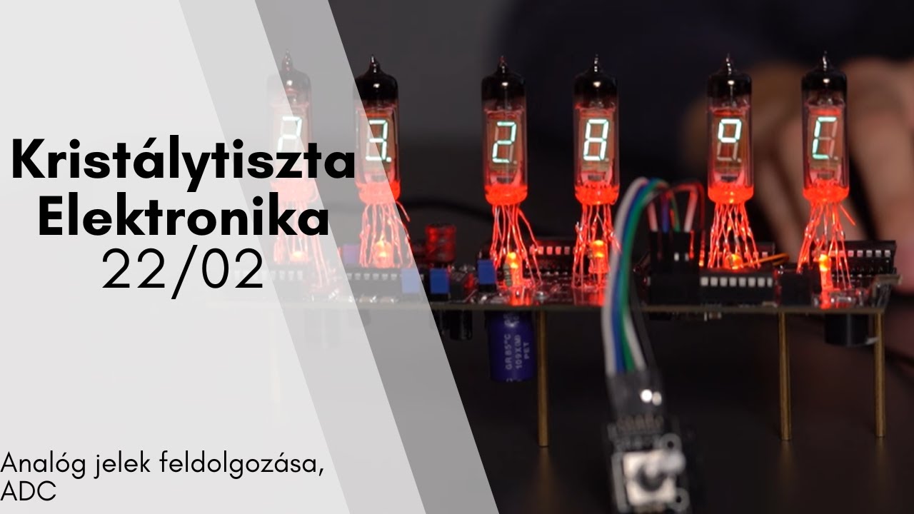 22/02 Analóg jelek feldolgozása, ADC – Atmega mikrokontroller AD konvertere