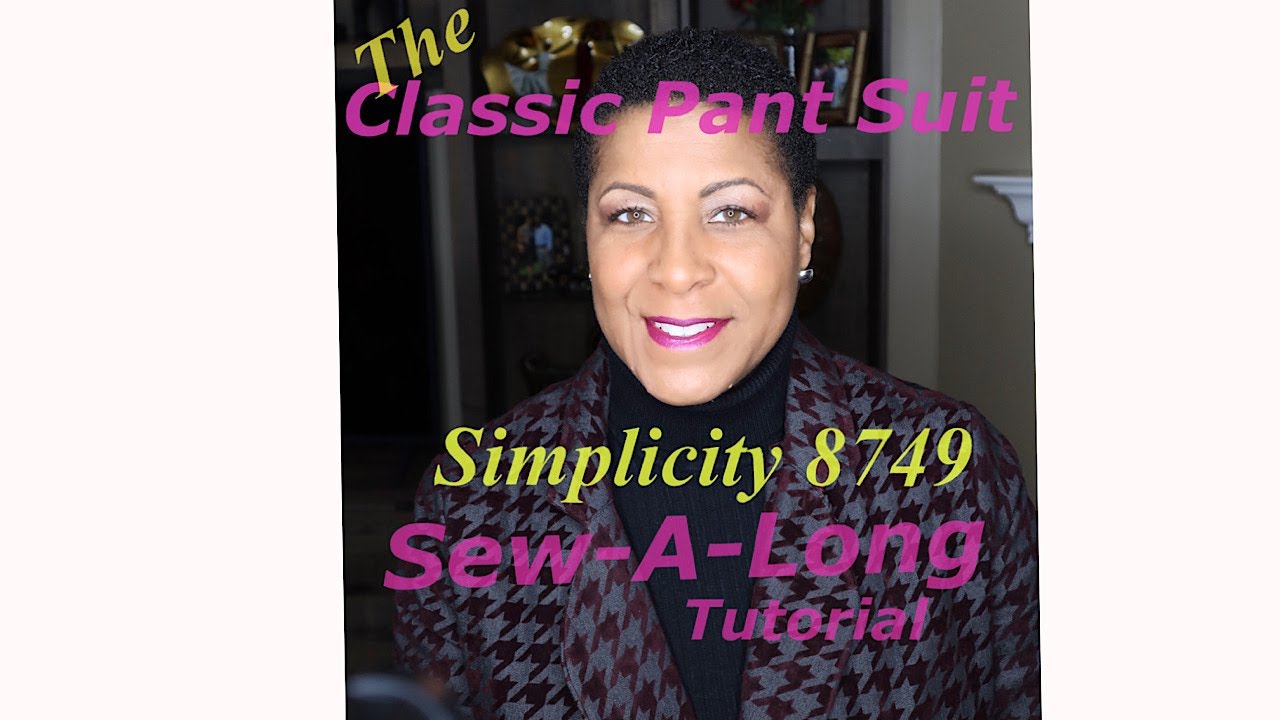 Simplicity 8749 Sew-A-Long, Classic Pant Suit Part 2