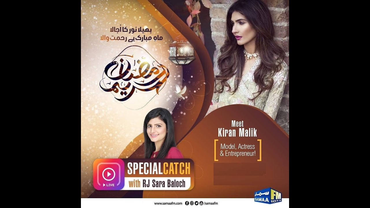 Kiran Malik | Super Model turned Actress | Special Catch with RJ Sara Baloch
